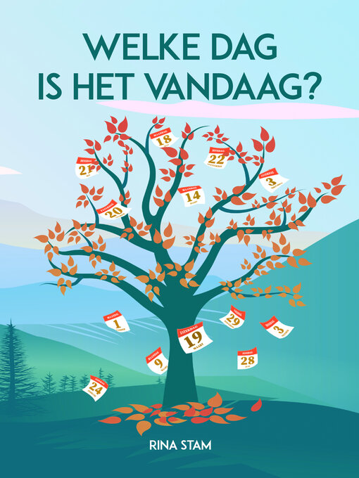 Title details for Welke dag is het vandaag? by Rina  Stam - Available